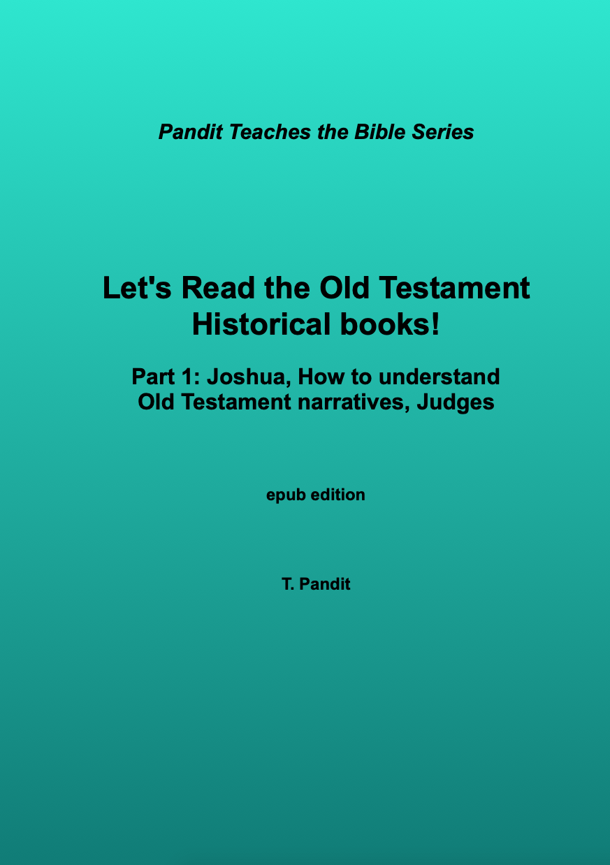 The OT Hist Books (epub) part 1 (Joshua, How to understand OT narratives, Judges)